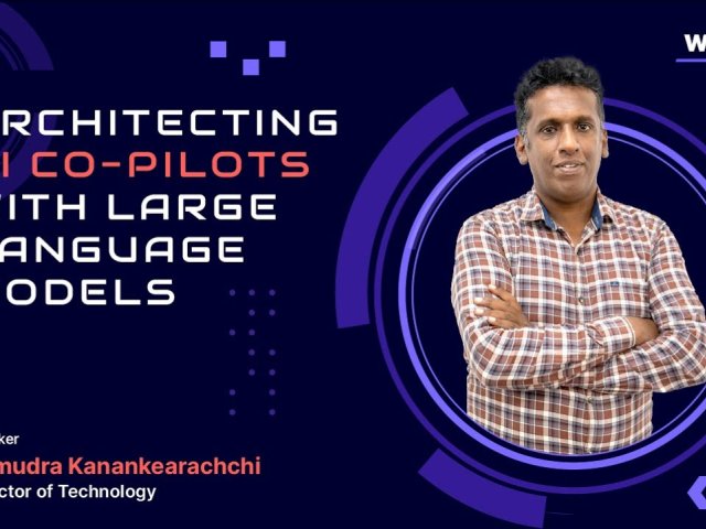 Webinar - Architecting AI Co-pilots with Large Language Models Webinar - Architecting AI Co-pilots with Large Language Models